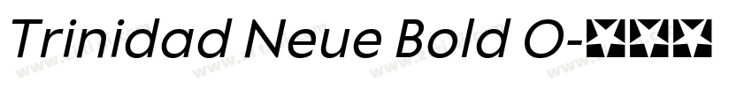 Trinidad Neue Bold O字体转换